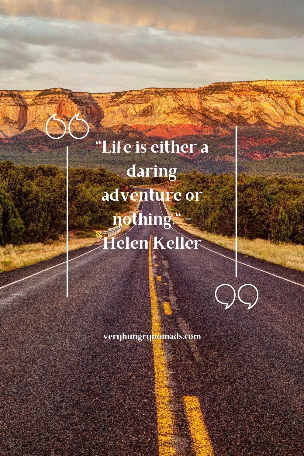 Life is either a daring adventure