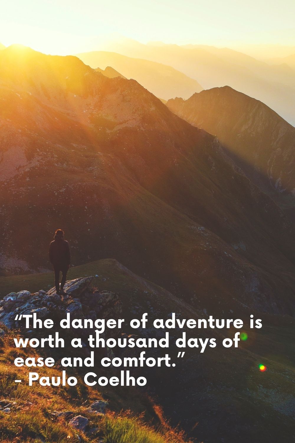 quotes about adventures - the danger