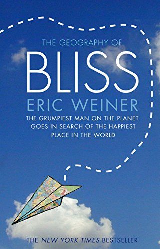 the geography of bliss best travel books